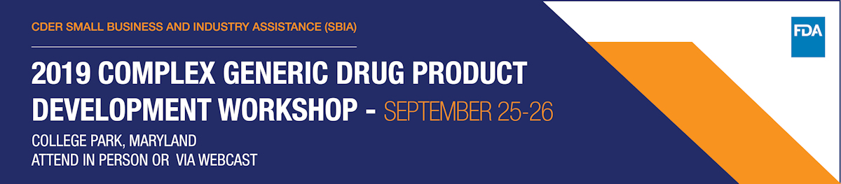 Complex Generic Drug Product Development Workshop 2019 Header Banner